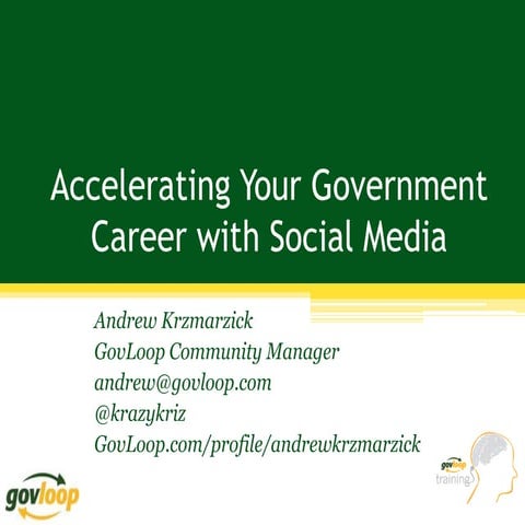 Accelerating Your Government Career With Social Media