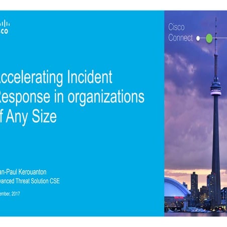 Accelerating incident response in organizations of any size