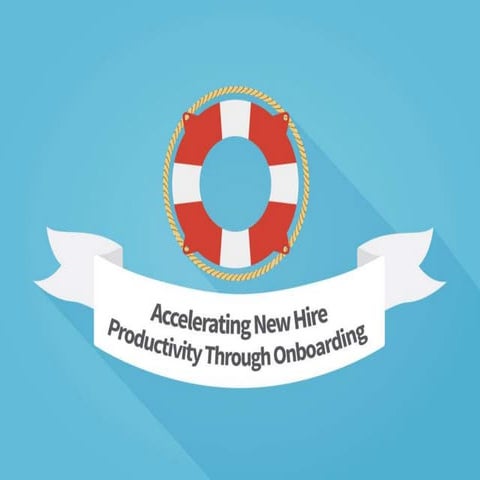 Accelerating New Hire Productivity Through Onboarding