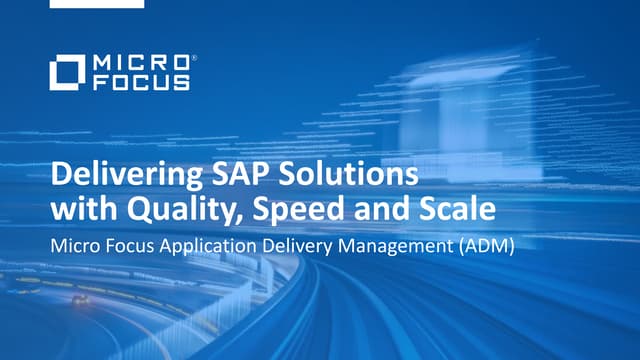 Accelerating SAP transformations with Micro Focus