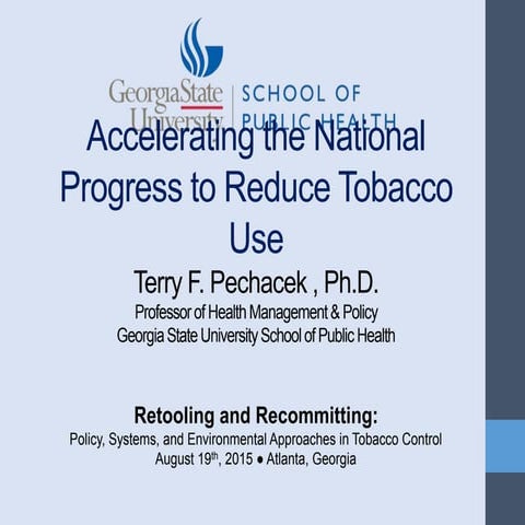 Accelerating the National Progress to Reduce Tobacco Use