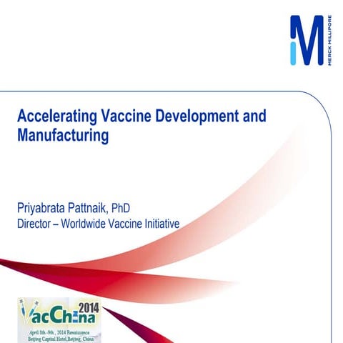 Accelerating vaccine development and manufacturing