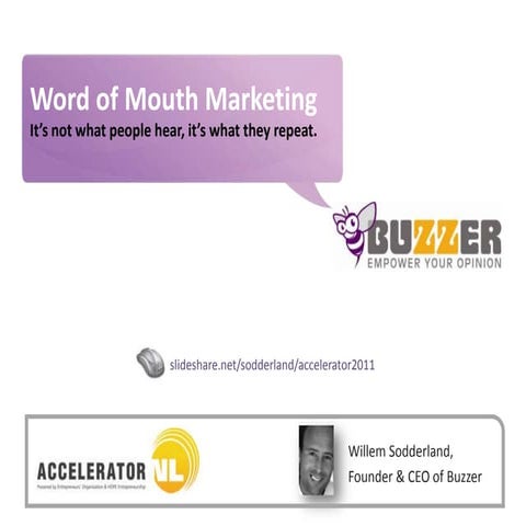 Accelerator 2011 - Word of Mouth Marketing