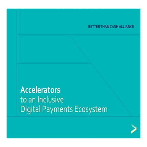 Accelerators to an Inclusive Digital Payments Ecosystem | PDF