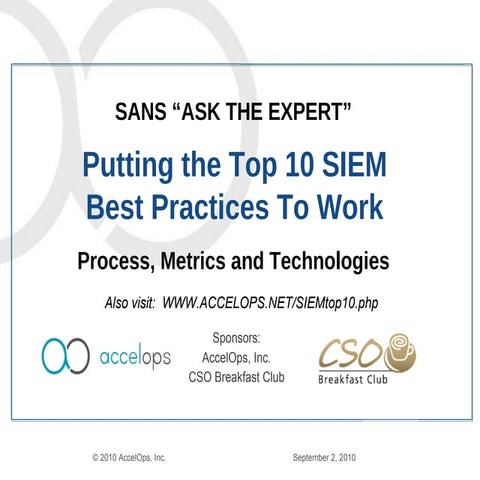 Top 10 SIEM Best Practices, SANS Ask the Expert