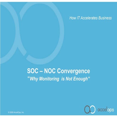 AccelOps &amp; SOC-NOC Convergence