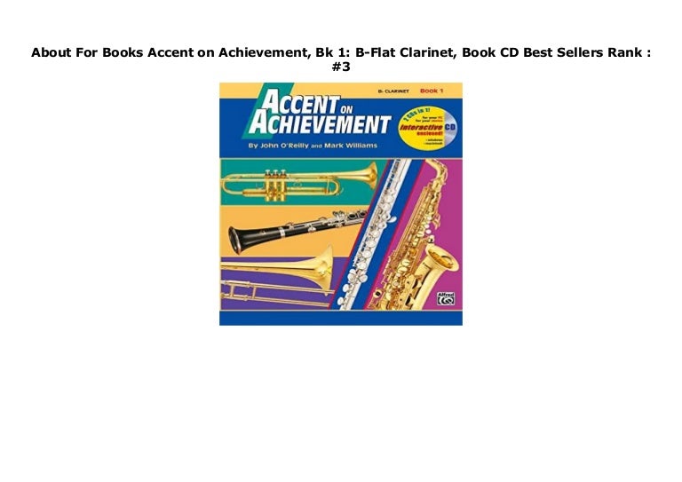 About For Books Accent on Achievement, Bk 1 BFlat Book