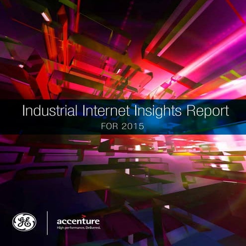 Accenture - GE Industrial Internet Changing Competitive Landscape Industries ...