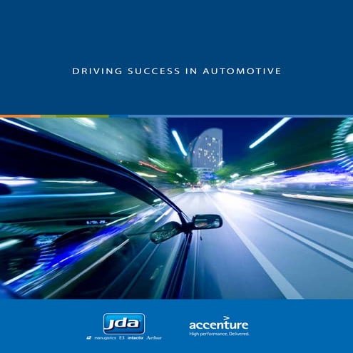 Driving Success in Automotive - JDA Software and Accenture