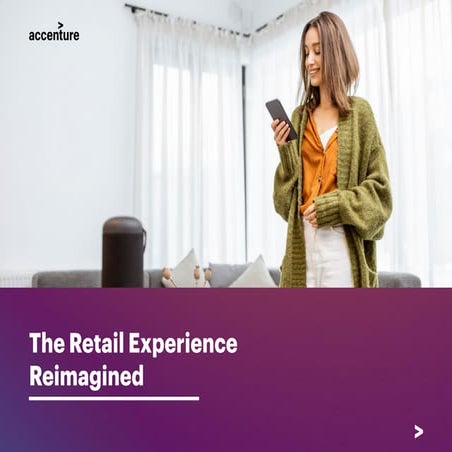 Accenture-POV-06-Full-Report-Retail-Experience-Reimagined.pdf