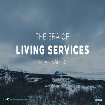 The Era of Living Services: RILA 2017 Leadership Forum