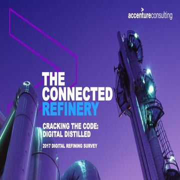 The Connected Refinery – Accenture 2017 Digital Refining Survey