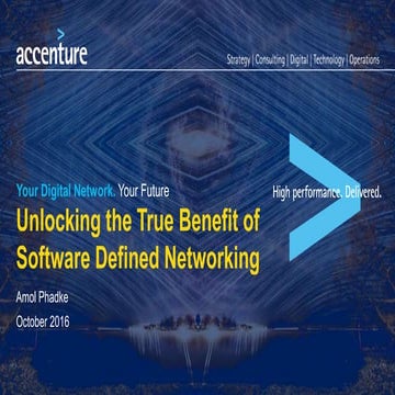Unlocking the True Benefit of Software Defined Networking