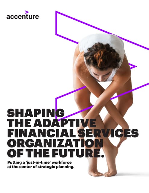 Shaping the Adaptive Financial Services Organization of the Future