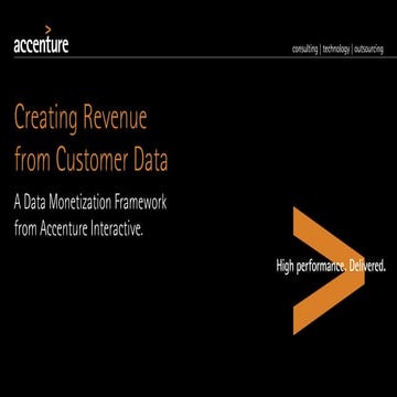 Creating Revenue from Customer Data