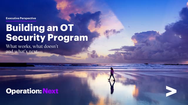 Executive Perspective Building an OT Security Program from the Top Down