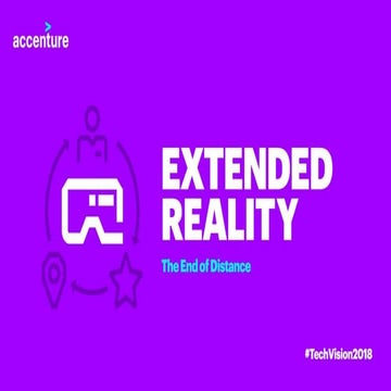 Accenture tech vision 2018 slideshare trend2_extended_reality_aw_a_mc