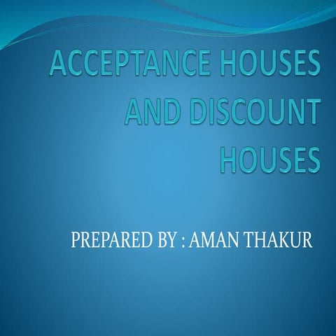 Acceptance houses and discount houses