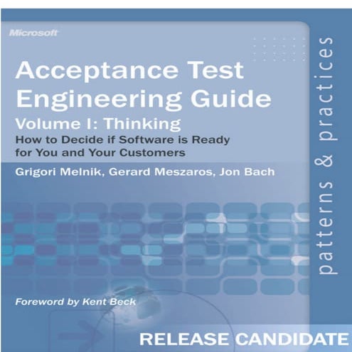 Acceptance test engineering guide vol i rc1 full 102609