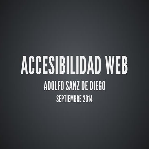 Accesibilidad Web (esa gran olvidada)