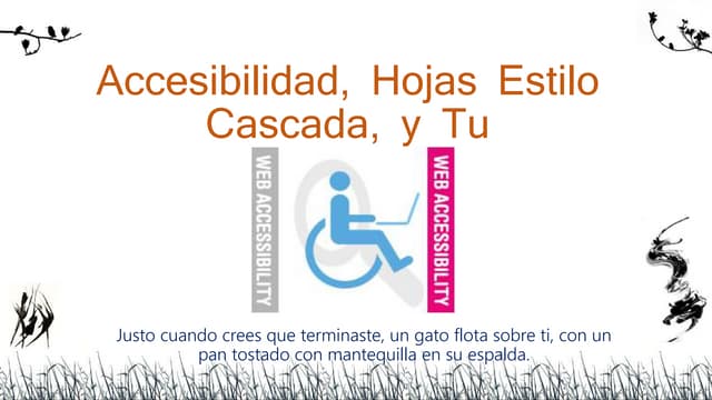 Accesibilidad, hojas estilo cascada, y tu