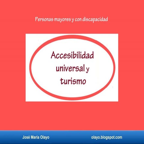Accesibilidad universal y turismo.