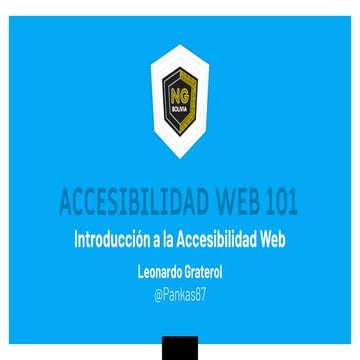 NG Bolivia - Accesibilidad web 101