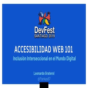 DevFest SCL - Accesibilidad web 101