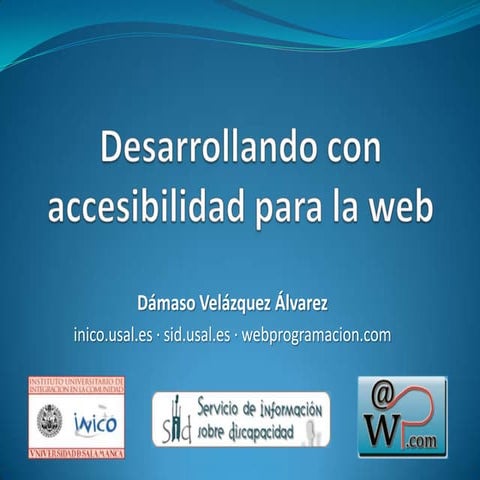 Desarrollando con accesibilidad para la web