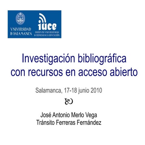 Curso Investigación bibliográfica con recursos en acceso abierto 2010 (3/5)