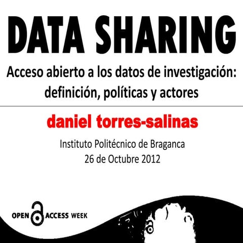Acceso abierto a los datos de investigación definición políticas y actores