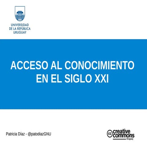 Acceso al conocimiento en el Siglo XXI