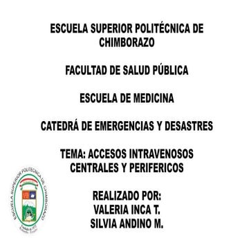 Accesos intravenosos centrales y perifericos