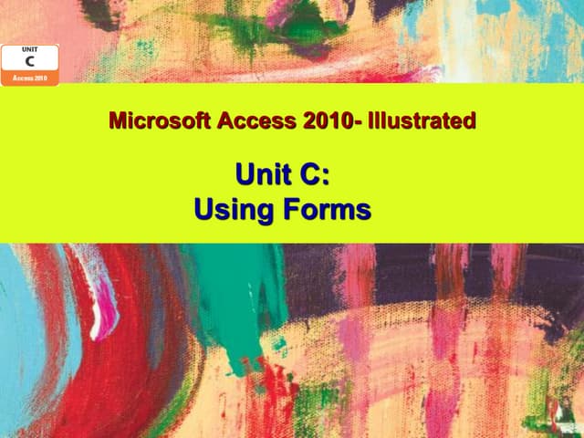 Access 2010 Unit C PPT