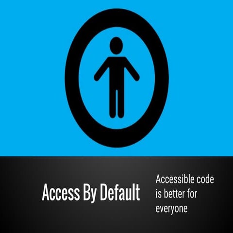 Access by Default