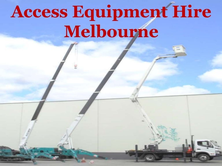 Access Equipment Hire Melbourne