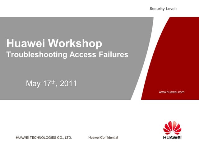 Huawei - Access failures troubleshooting work shop