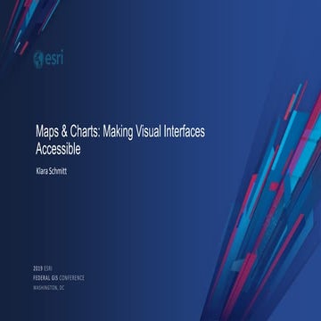 Maps & Charts: Making Visual Interfaces Accessible