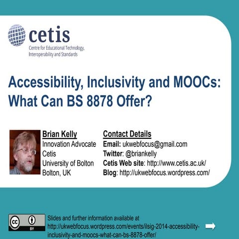 Accessibility, Inclusivity and MOOCs: What Can BS 8878 Offer?