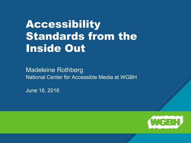 AAUP 2016: Accessibility Standards from the Inside Out (M. Rothberg)