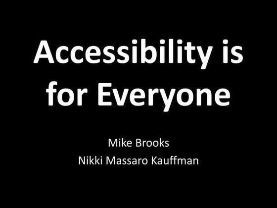 Accessibility is for Everyone