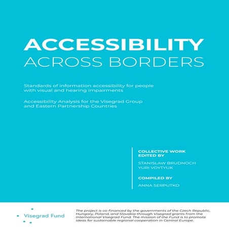 Accessibility across borders. Standards of information accessibility for peop...