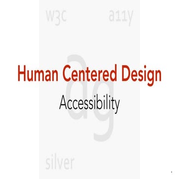 Digital Accessibility: Human Centered Design