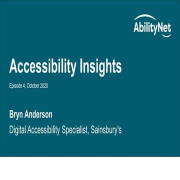 Accessibility Insights with Bryn Anderson of Sainsbury's: October 2020