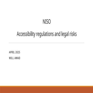 Awad "Accessibility Essentials: A 2025 NISO Training Series, Session Two, Acc...