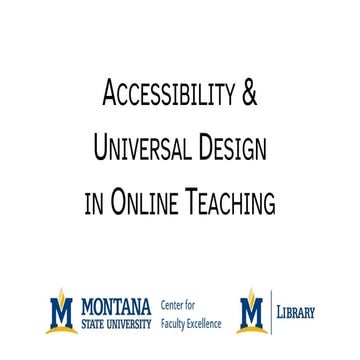 Accessibility & Universal Design for Learning in Online Teaching