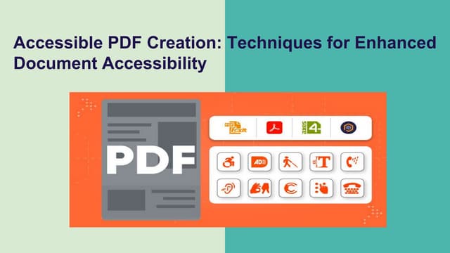 Accessible Pdf Creation Techniques For Enhanced Document Accessibility Accessible Pdf Creation Techniques For Enhanced Document Accessibility