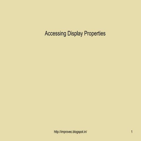 Accessing display properties.48to49