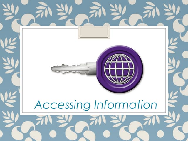 Accessing information