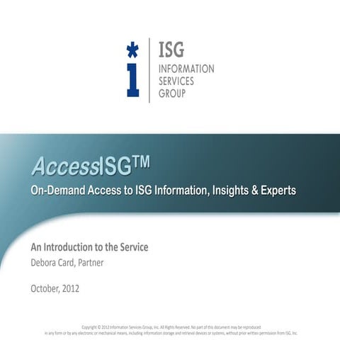 AccessISG: Data, Experience and Proven Methodologies at Your Fingertips